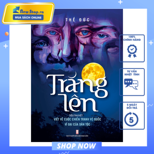 Sách - trăng lên - tiểu thuyết viết về cuộc chiến tranh vệ quốc vĩ đại của dân tộc - newshop