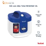 Nồi cơm điện Tefal RK361168 – 700W, 1.5L