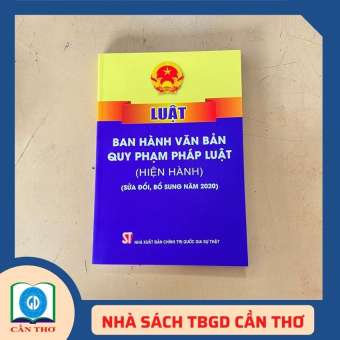 Luật Ban Hành Văn Bản Quy Phạm Pháp Luật (Hiện Hành), (Sửa Đổi, Bổ Sung Năm 2020)