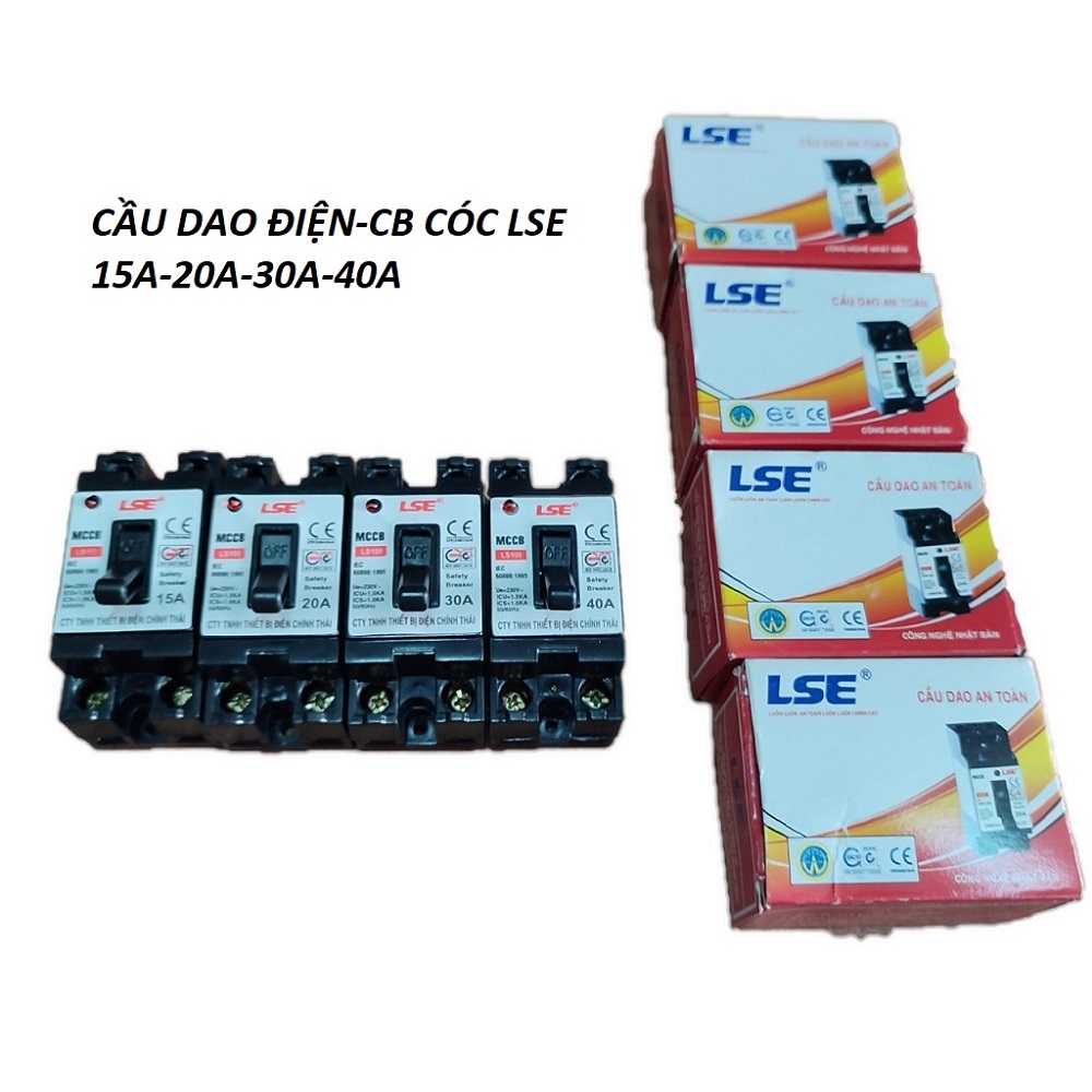 Cầu dao điện - cb cóc lse áp tô mát 15a-20a-30a-40a