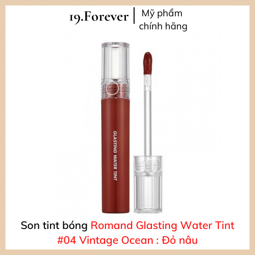 Son tint bóng Romand Glasting Water Tint #04 (Vintage Ocean): Đỏ Nâu. Lên Màu Chuẩn, Lâu Trôi, Siêu Mịn, Mượt Như Nhung Và Không Khô Môi [MỸ PHẨM AUTH + QUÀ TẶNG + FREESHIP] 19.Forever