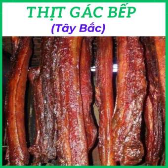 Thịt heo gác bếp Tây Bắc làm từ Ba rọi rút sườn được lên men cùng các loại gia vị rồi gác trên bếp. Thịt heo hun khói Gía khuyến mãi