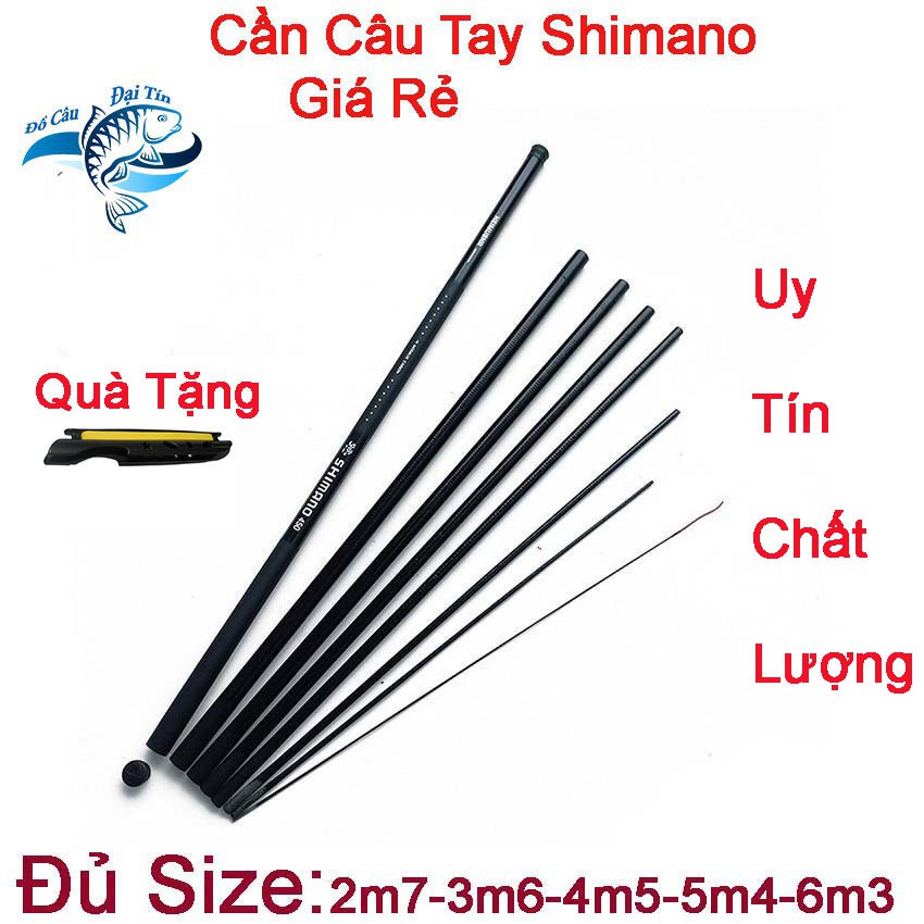 Cần câu tay shimano cần câu tay rút shimano tặng kèm ốp cần tay giá rẻ dài 2m7, 3m6, 4m5, 5m4, 6m3