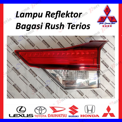 Lampu Reflector Bagasi Rush Terios Original 2018 2019 2020 2021 Harga  399,900 Ringgit*Penghantaran Percuma