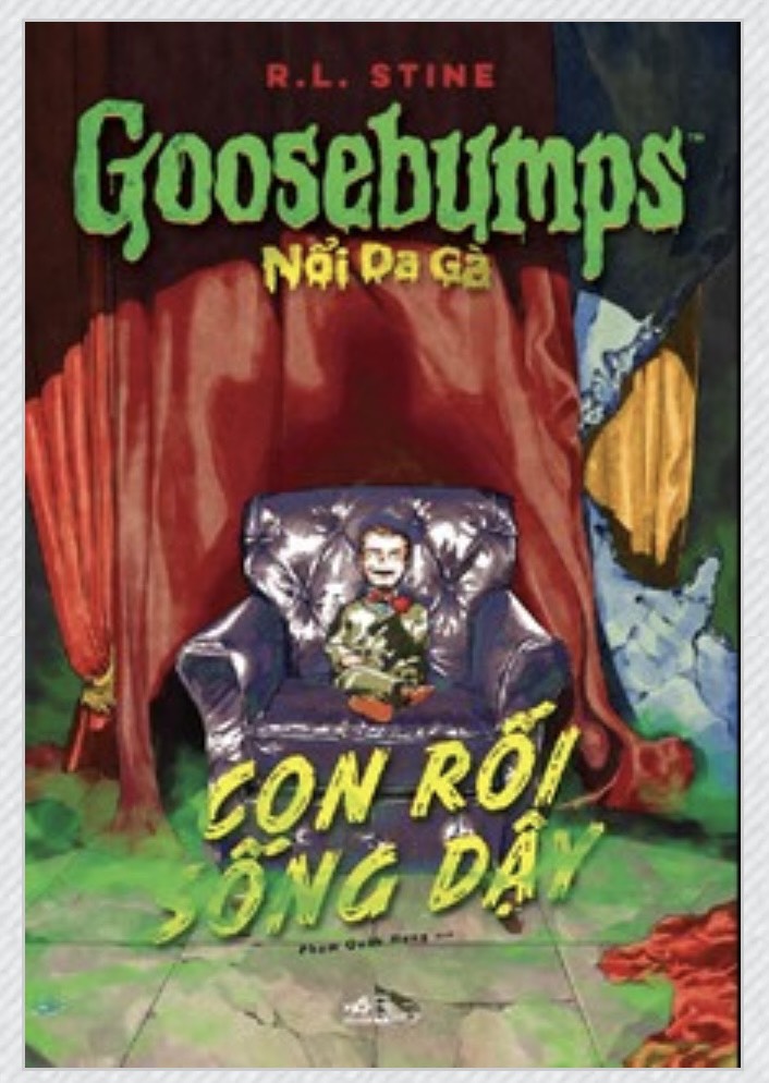 GOOSEBUMPS – NỔI DA GÀ: CON RỐI SỐNG DẬY