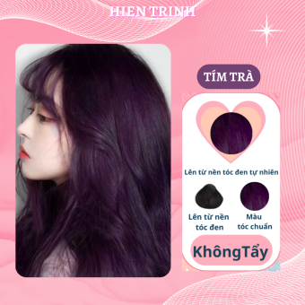 Thuốc nhuộm tóc màu tím trà bền màu lên màu tự nhiên không tẩy tóc | Thuốc nhuộm tóc Hiền Trinh