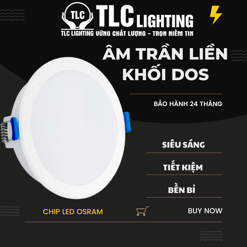 Đèn led quán ăn, Đèn led âm trần giá rẻ, Đèn led âm trần giá rẻ - Đèn Led Âm Trần Liền Khối DOS TLC Lighting - Ánh Sáng Vượt Trội, Bền Bỉ, Tiết Kiệm Chi Phí - Bảo hành uy tín 2 năm