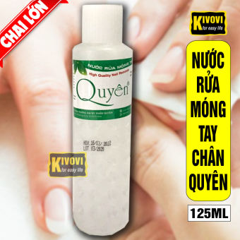 Nước Rửa Sơn Móng Tay Móng Chân Quyên LOẠI LỚN 125ML - Nuôi Dưỡng Móng - Dung Dịch Acetone Chai Tẩy Sơn Móng Tay- Kivovi
