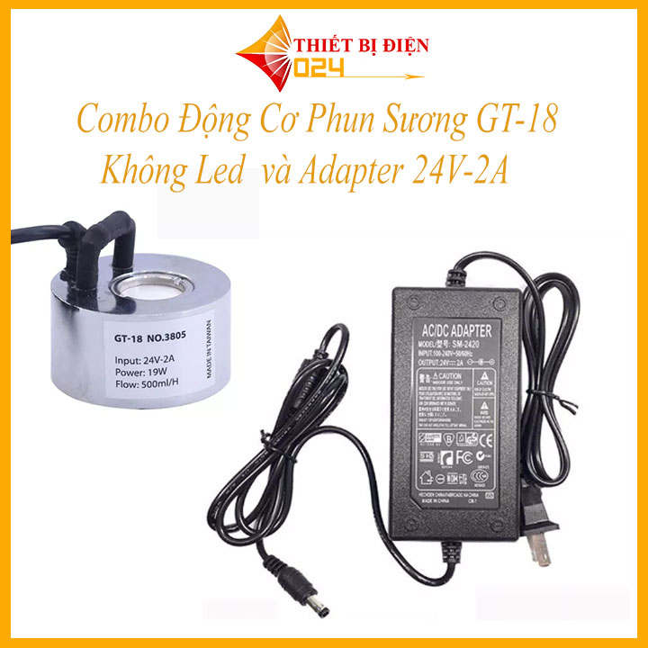 Combo động cơ phun sương gt-18 không led công suất cao và adapter 24v-2a