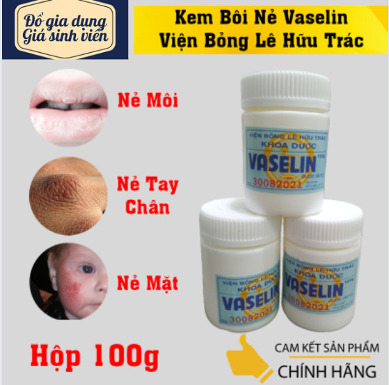 Kem nẻ Vaselin chính hãng viện bỏng lê hữu trác - Kem bôi da nứt nẻ môi, tay chân và mặt dưỡng ẩm. An toàn với mọi loại da