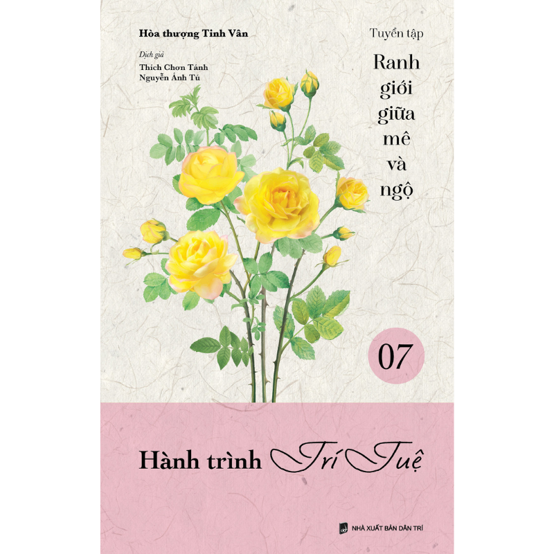 Sách - Hành trình trí tuệ - tuyển tập Ranh giới giữa mê và ngộ tập 07