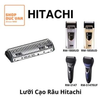 Lưỡi Dao Máy Cạo Râu Hitachi Model RM-1850UD RM-1800UD RM-180 BM-S10 RM-S1470UF RM-S147 [ Shop Đức Vân ]
