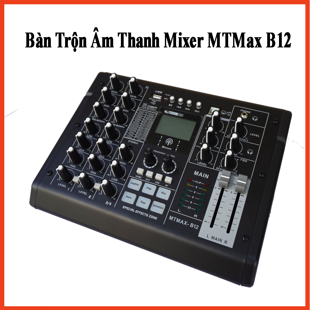 Bàn trộn âm thanh Mixer MTMax B12, Có hiệu ứng âm thanh như sound card - 24 hiệu ứng vang số DSP có 