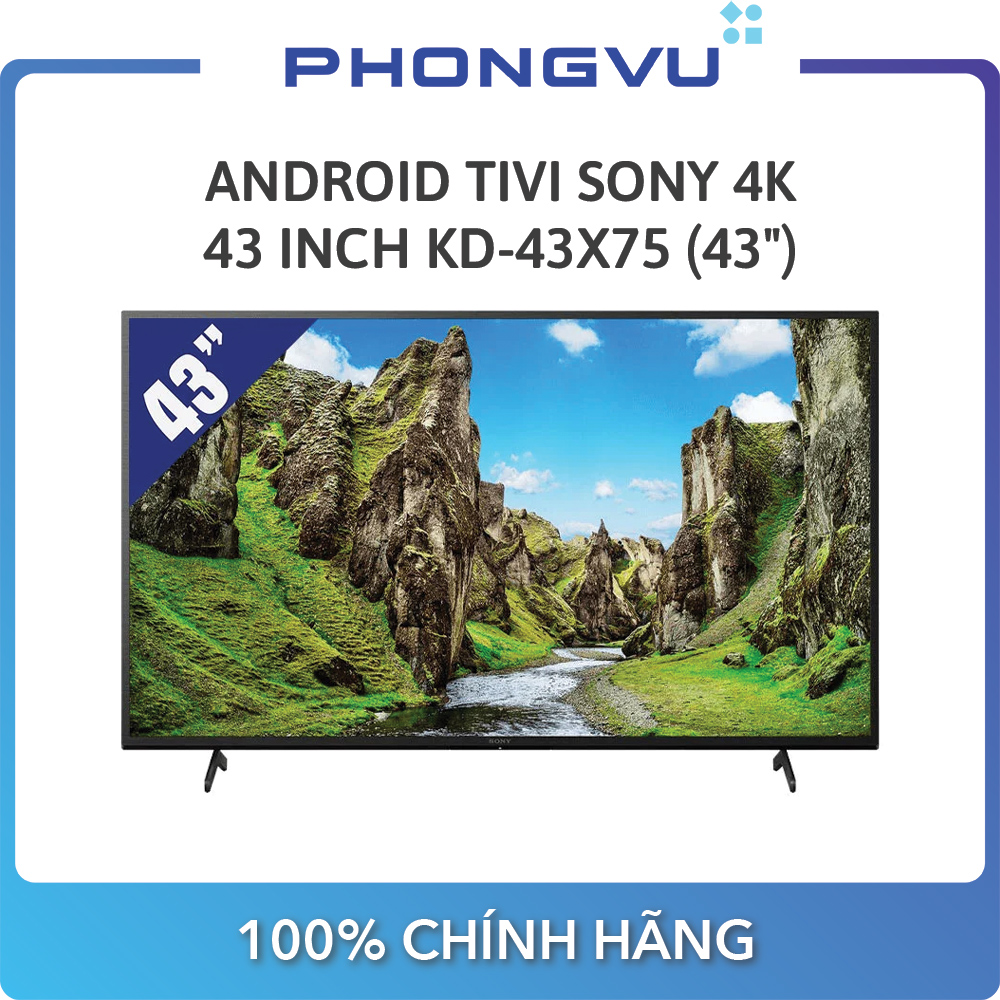 Android tivi sony 4k 43 inch kd-43x75 - bảo hành 24 tháng - miễn phí giao hàng hà nội & tp hcm