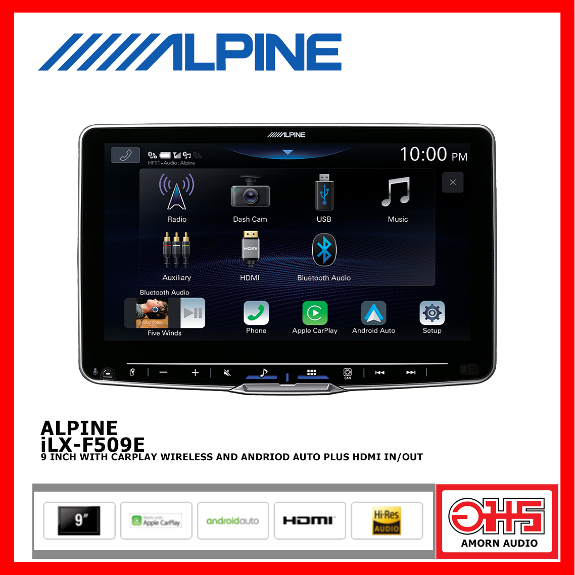 ALPINE iLX-F509E วิทยุรถยนต์ 9 นิ้ว รองรับไฟล์ Hi-res (PRE-ORDER) ( 9 INCH WITH CARPLAY WIRELESS AND ANDRIOD AUTO PLUS HDMI IN/OUT ) AMORNAUDIO ราคา 32,500 บาท*ส่งฟรี