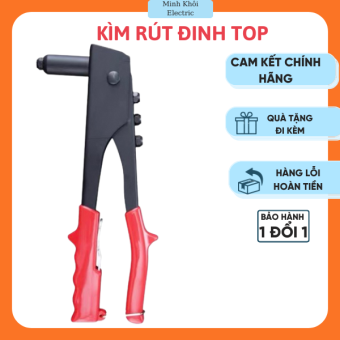 Kìm rút đinh tán TOP, kìm rút đinh rive, kìm bấm đinh,kìm bấm đinh rive, kềm rút đinh,kìm bấm rive,kềm bấm rive,cây bấm rive,kềm rive,kìm rive,kìm bấm riveter,kềm bấm riveter,kìm rút đinh nhôm,kìm súng bấm đinh tán rive,kìm rút rive,kềm rút đinh Kapusi,kề