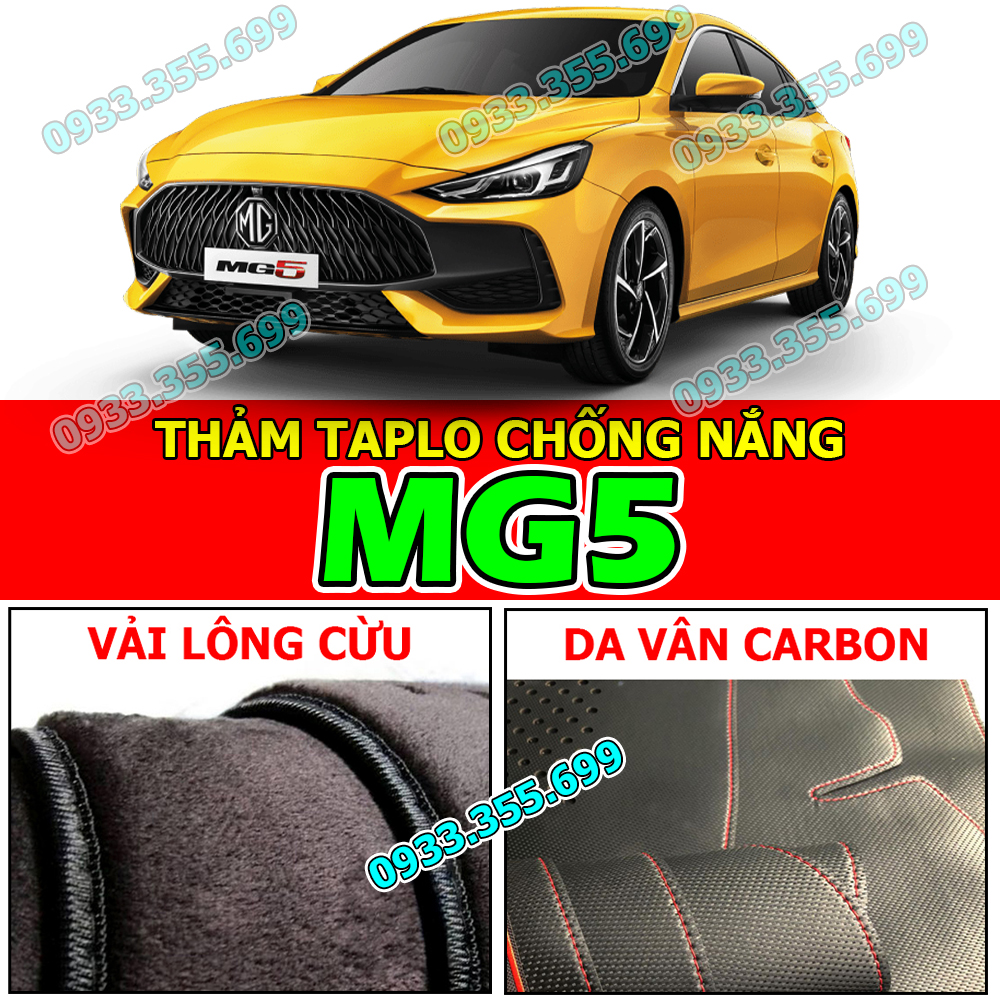 Thảm Taplo MG MG5, NEW MG5 bằng Nhung lông, Da vân Carbon, Da vân Gỗ 2022 2023 2024 2025 2026+