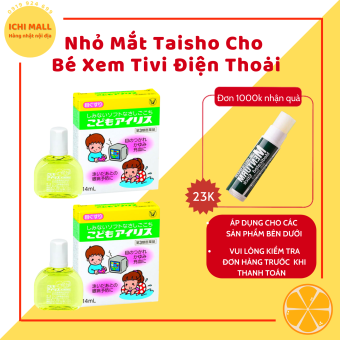 Nhỏ Mắt Taisho Nhật Cho Bé Hay Xem Tivi Điện Thoại