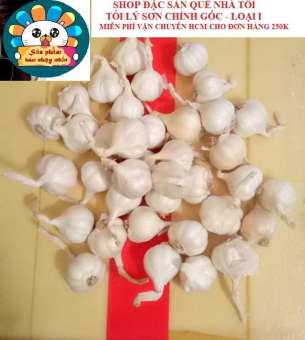 (GIẢM GIÁ SỐC) TỎI LÝ SƠN CHÍNH GỐC 1KG - ĐẶC SẢN QUẢNG NGÃI -