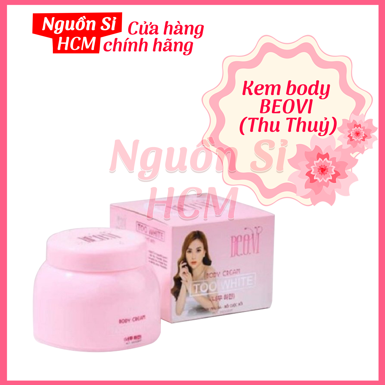 Kem body siêu trắng da too white be.o.vi ca sĩ thu thủy 220g