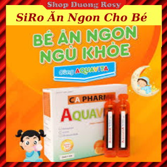 Aquavita - siro ăn ngon dành cho trẻ biếng ăn - còi xương - suy dinh dưỡng - trẻ từ 2 tuổi