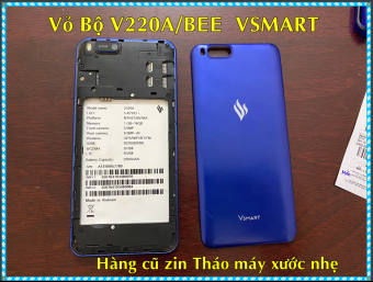 Vỏ bộ V220A - BEE - Vsmart (Zin tháo máy Xước nhẹ )