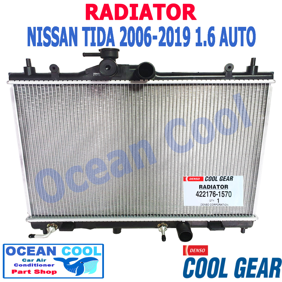 หม้อน้ำ นิสสัน ทีด้า 2006 -2019 เกียร์ ออโต้ เครื่อง 1.6 RD0017 Cool Gear 422176-1570 Radiator NISSAN TIIDA 1.6 AUTO A/T Ocean cool 2007 2008 2009 2010 2011 2012 2013 2014 2015 2016 2017 2018 อะไหล่ รถยนต์ ราคา 2,200 บาท*ส่งฟรี