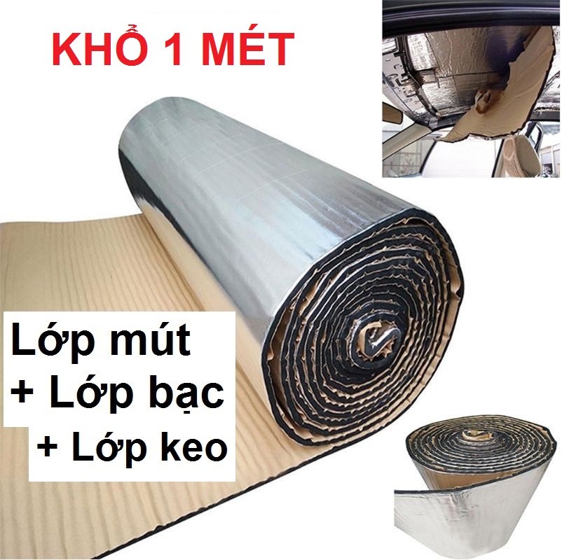 Tấm cách nhiệt + cách âm ba lớp tráng bạc dày 10mm khổ 1 mét cách nhiệt ô tô, nhà cửa