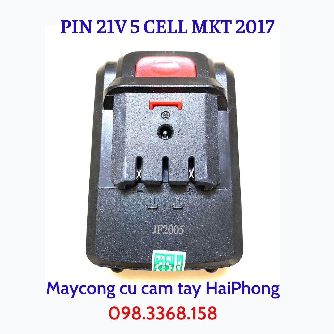 PIN & SẠC 21V DC chân pin Mod.2017 . PIN 5 Cell - 10 Cell CAO CẤP