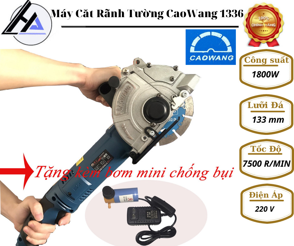 Máy cắt xẻ rãnh tường 1 lưỡi Caowang 1336 Kèm Bơm mini Caowang chính hãng - BH 12 tháng