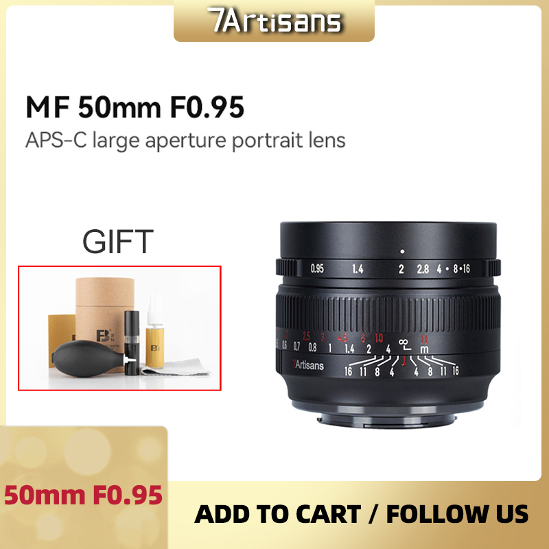 7artisans MF 50mm F0.95 APS-C Large Aperture Lens for Sony E a6600/Canon EOS-M/Fuji FX X-S10 /Nikon Z Z50 /Micro 4/3 7 artisans ราคา 6,500 บาท*ส่งฟรี