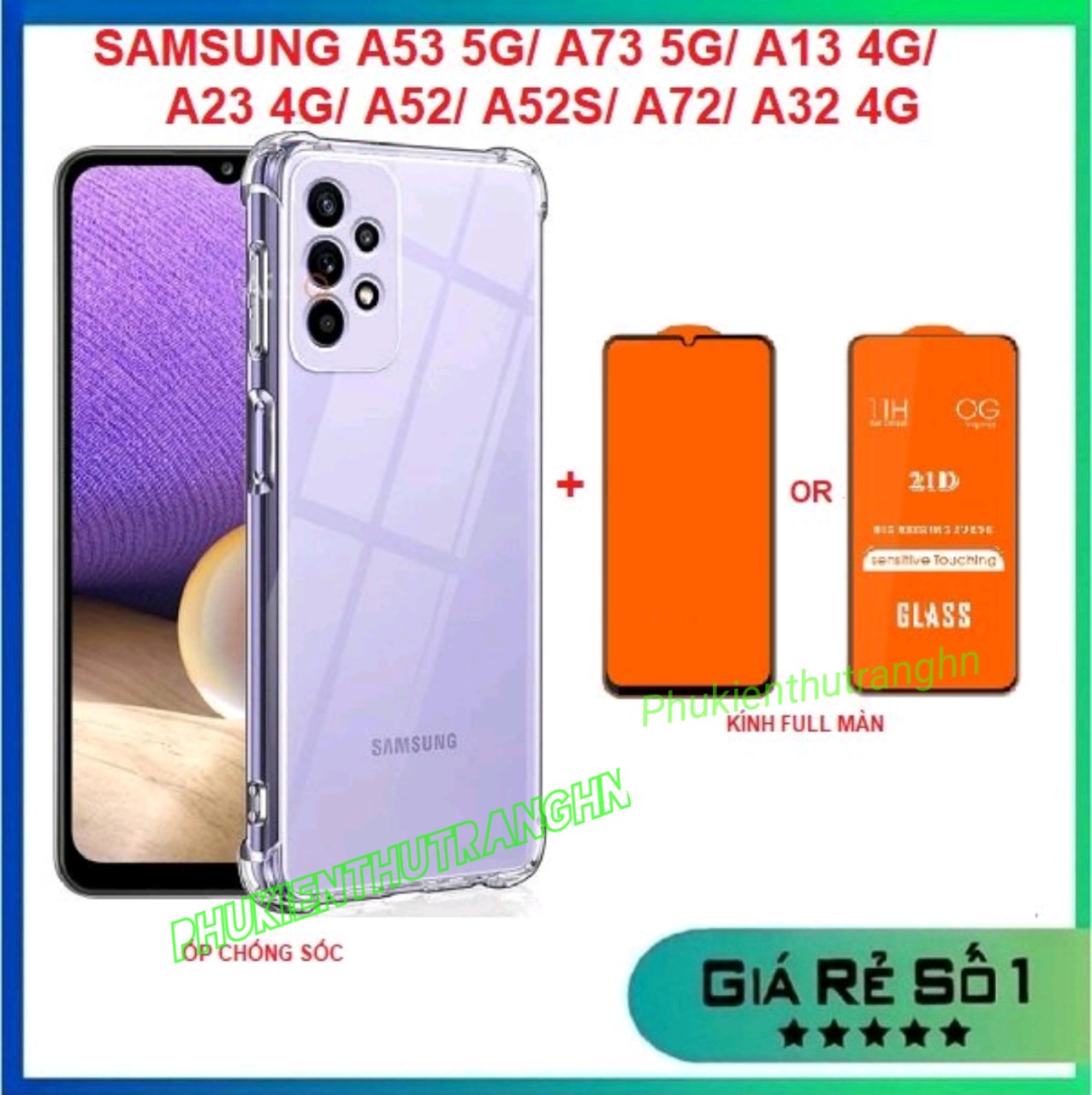 Combo Samsung A53 A73 A13 4G A23 4G/ A52/ A52S A72/ A32 4G A33 5G M53 M33 kính cường lực full màn + Ốp dẻo silicon chống sốc