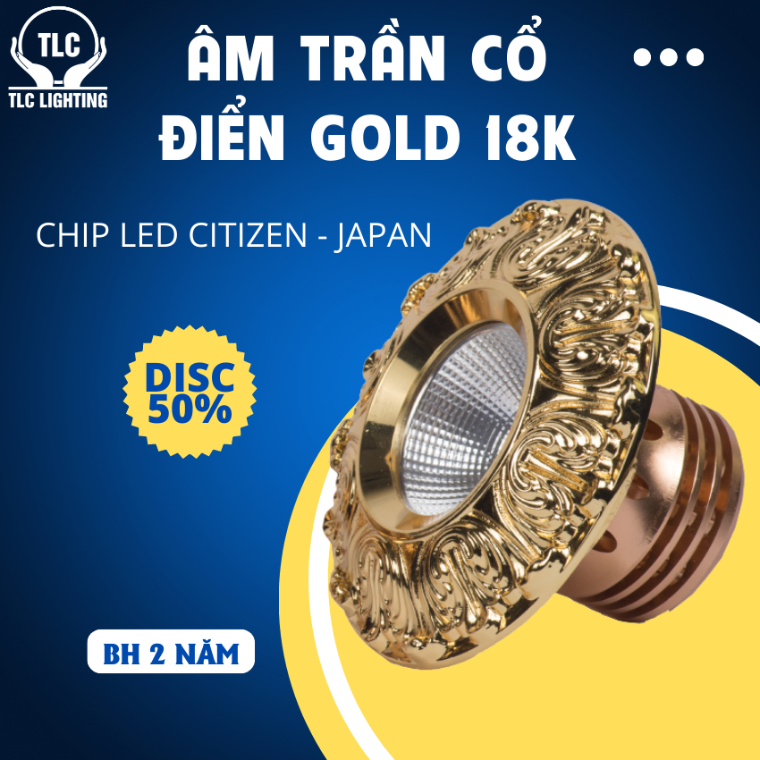 Đèn led âm trần gold 18k, đèn âm trần, đèn led âm trần gold 18k, đèn led âm trần cổ điển sang trọng, chip citizen tiên tiến, siêu sáng, siêu tiết kiệm - bảo hành uy tín 2 năm