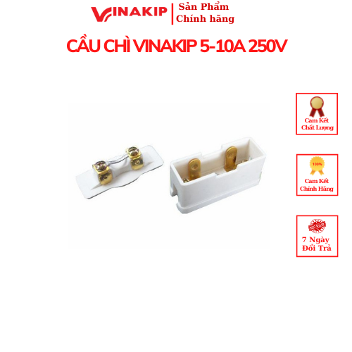 Cầu chì vinakip 5-10a 250v