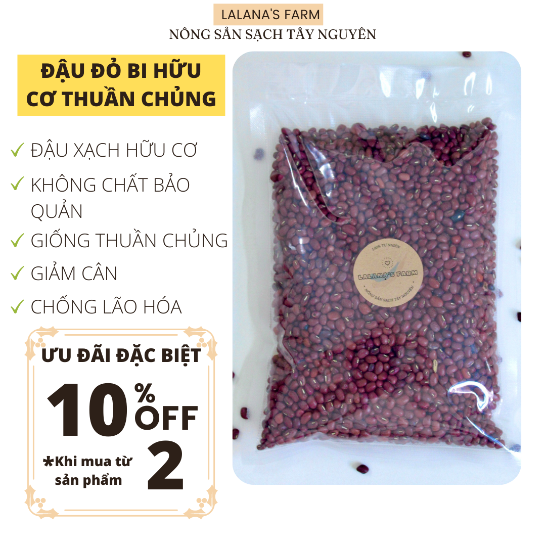Đậu Đỏ Thuần Chủng Hữu Cơ - Đậu đỏ sạch tự nhiên 100% - Lalana's Farm Nông Sản Sạch Tây Nguyên
