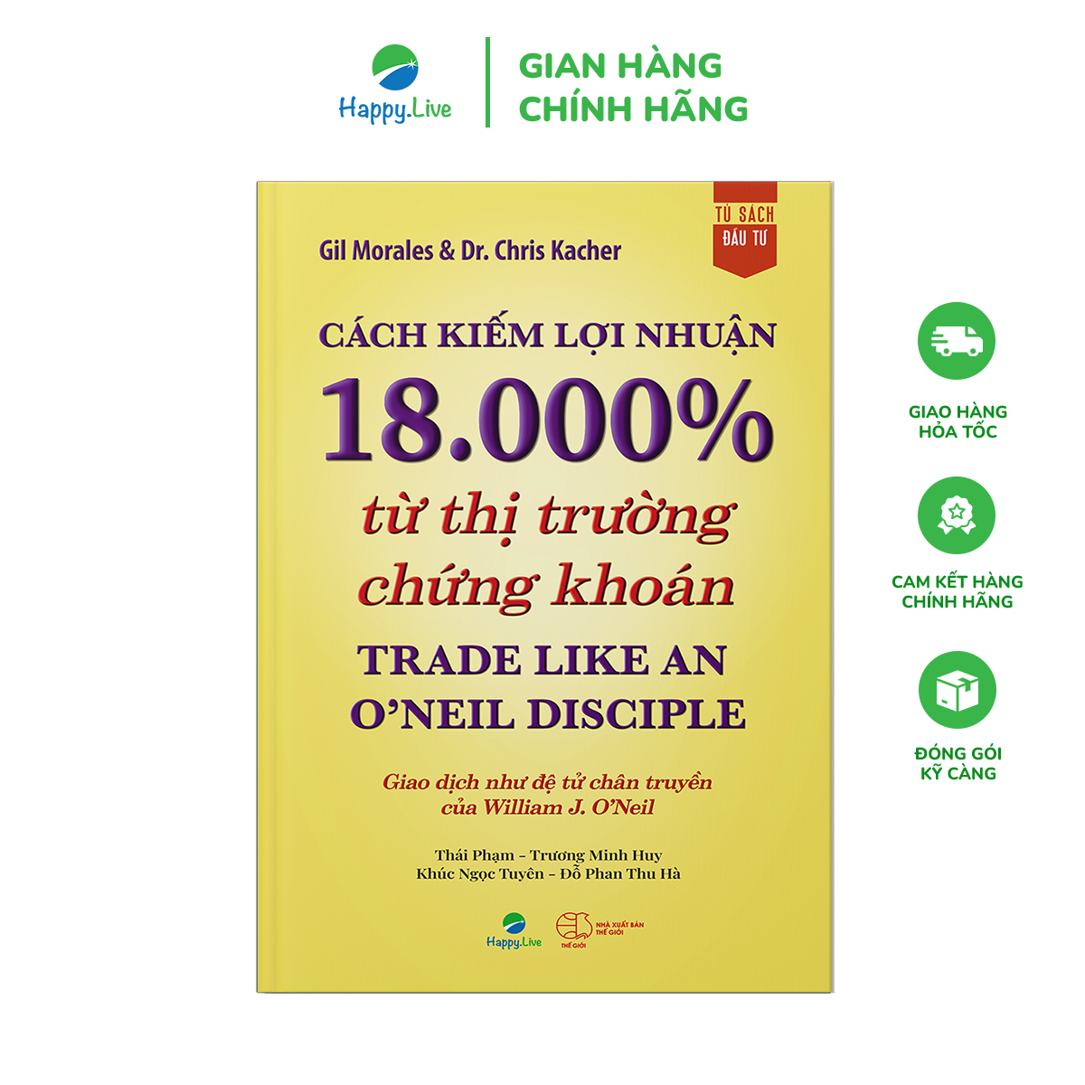 Cách kiếm lợi nhuận 18.000% từ thị trường chứng khoán - Trade Like an O'Neil Disciple