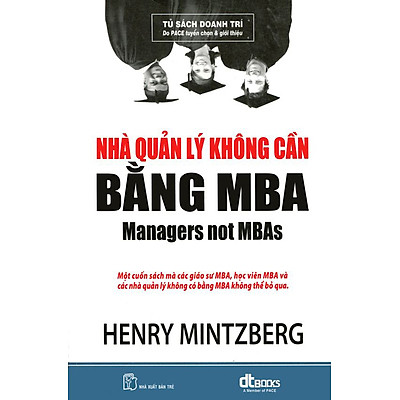 Nhà Quản Lý Không Cần Bằng MBA  DTBooks