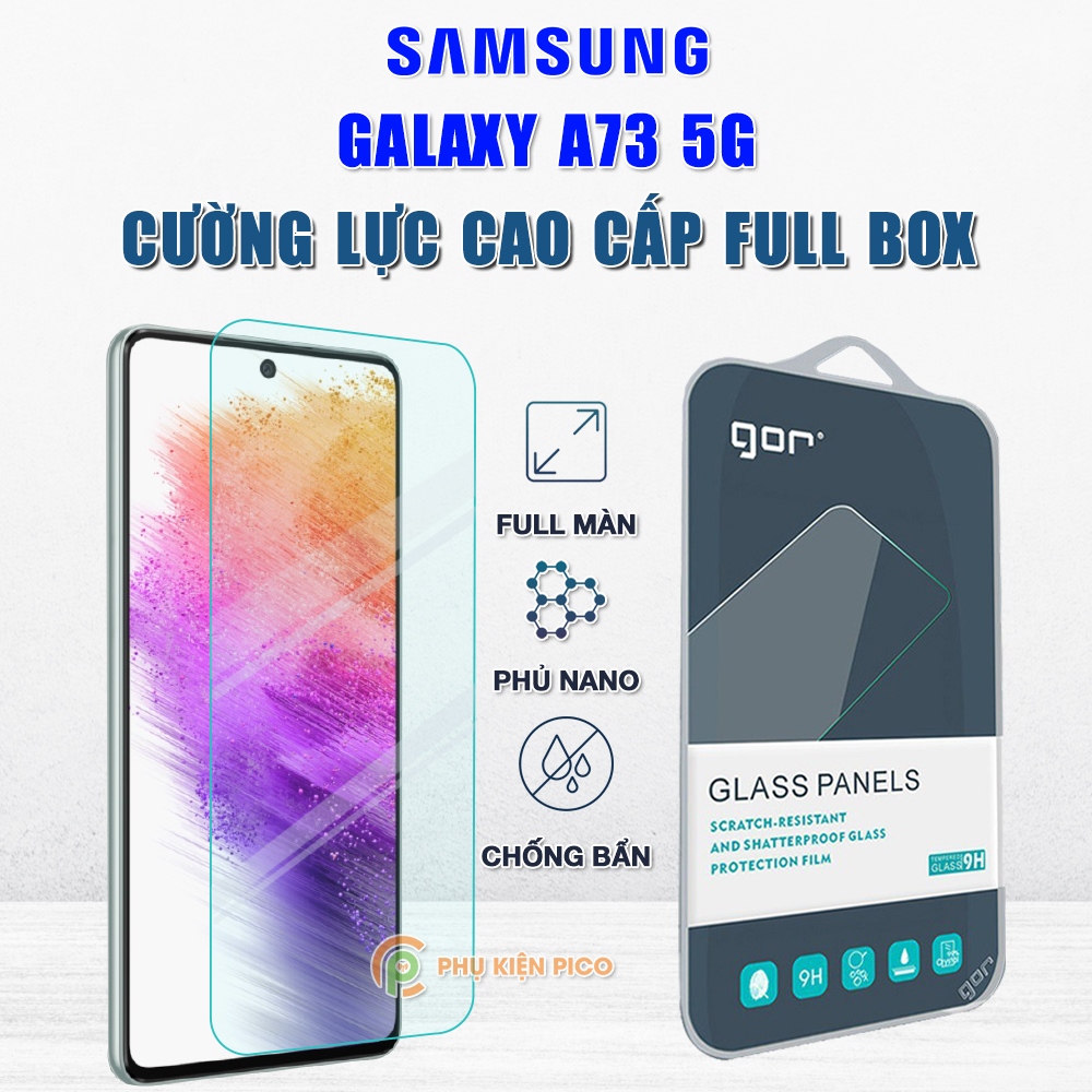 Kính cường lực Samsung A73 full màn hình chính hãng Gor phủ nano - Dán màn hình Samsung Galaxy A73 5