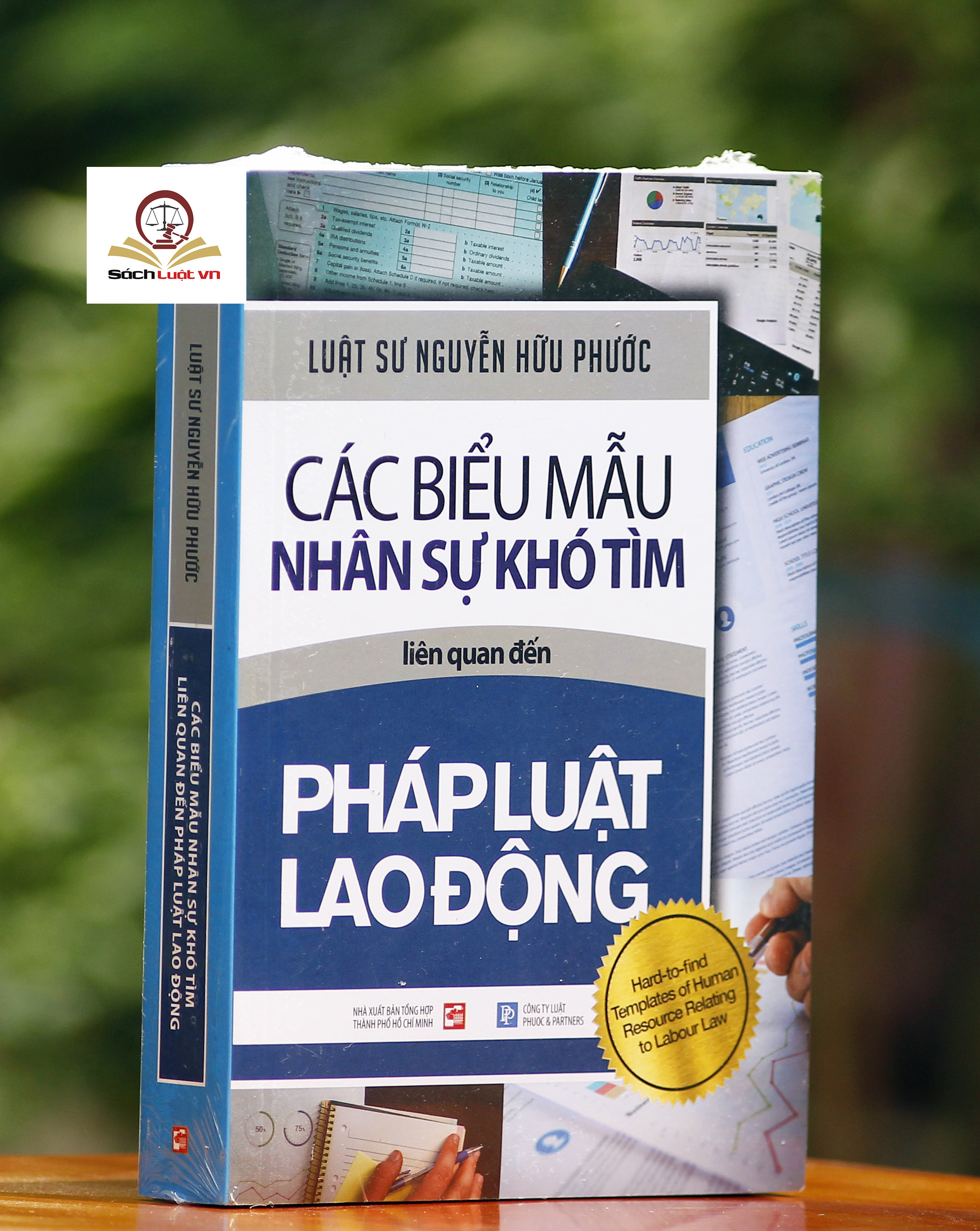Các biểu mẫu nhân sự khó tìm liên quan đến pháp luật lao động - tái bản lần thứ nhất