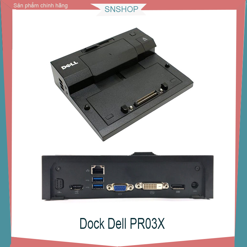 Docking Dell M4800, M6800, M6700, M4700, 7510, 7710 - Dock Dell Pro3x - Mở rộng cổng kết nối dell Precision, Latitude