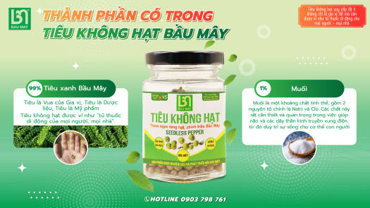 Tiêu không hạt hữu cơ Bầu Mây - Giúp kích thích ăn uống và cải thiện hệ tiêu hóa như chống nôn, chống cảm lạnh, làm ấm bụng