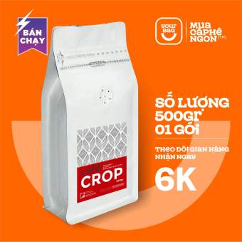 CÀ PHÊ RANG MỘC XAY SẴN - Cà Phê Crop (500gr) Rang Xay Nguyên Chất - yourbag