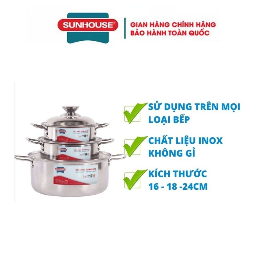 Bộ 3 nồi inox 1 đáy SUNHOUSE 24cm 20cm 16cm nồi loại lớn dùng bếp từ chính hãng bảo hành toàn quốc