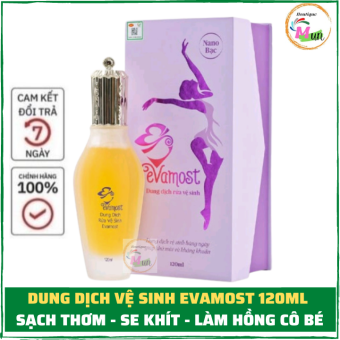 Dung dịch vệ sinh Evamost chuẩn 1000% - nước rửa vệ sinh phụ nữ thơm, hồng, khít Cao Cấp