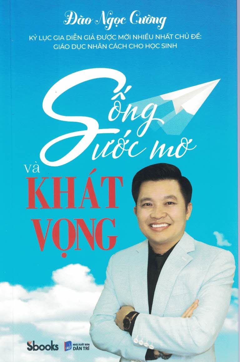 Sống ước mơ và khát vọng