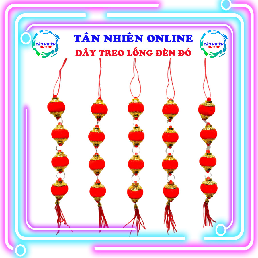 Combo 5 dây treo lồng đèn đỏ trang trí nhà cửa, dây treo trang trí may mắn, tân nhiên online