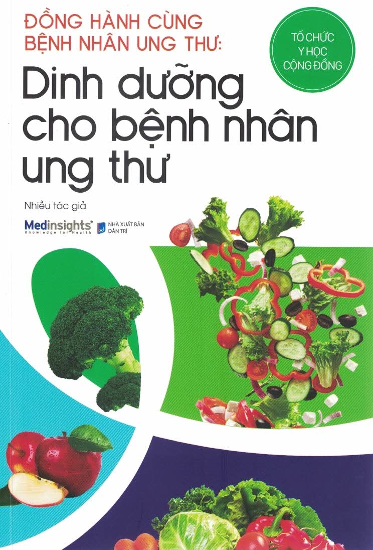 Đồng hành cùng bệnh nhân ung thư: dinh dưỡng cho bệnh nhân ung thư
