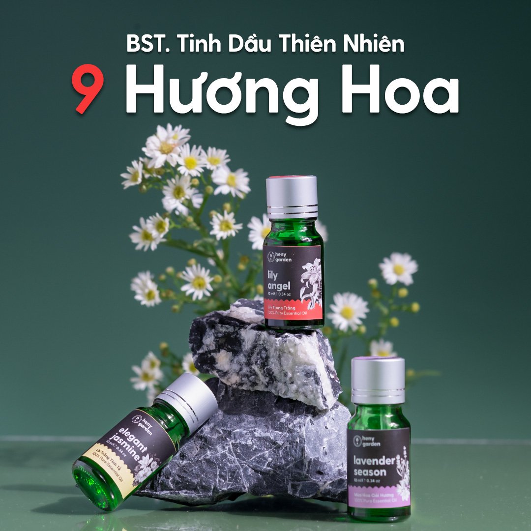 Tinh Dầu Thơm Phòng 9 LOẠI Khuếch Tán Nhóm HOA HENY GARDEN Lưu Hương Lâu