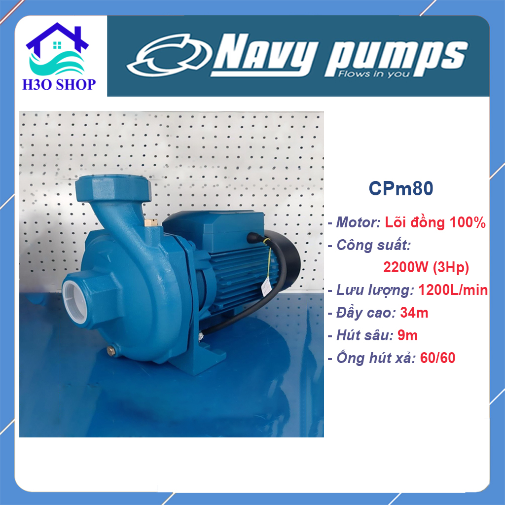 [Trả góp 0%] Máy bơm nước lưu lượng lớn NAVY CPm80 - 2200W (3Hp) - Motor lõi đồng 100% cánh bằng đồng