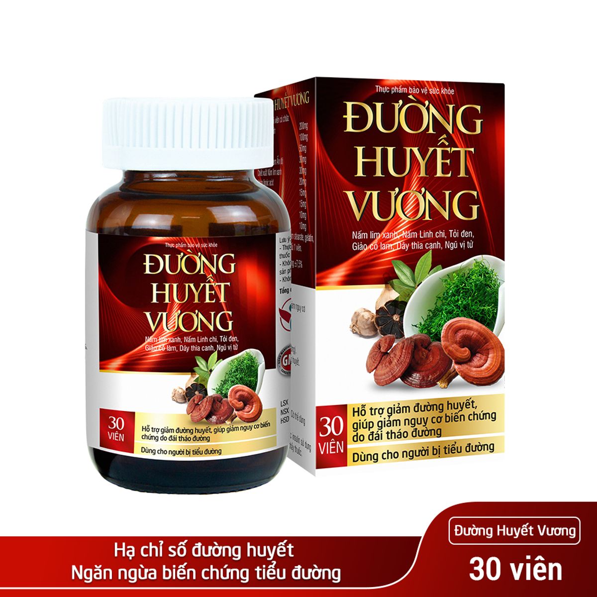 Viên Uống Giảm Đường Huyết - Đường Huyết Vương